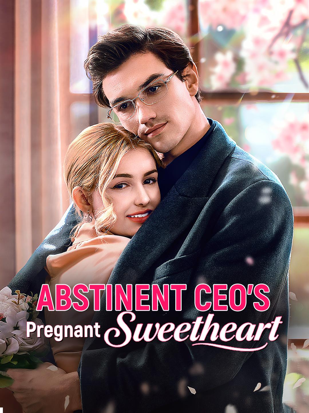 Abstinent CEO's Pregnant Sweetheart