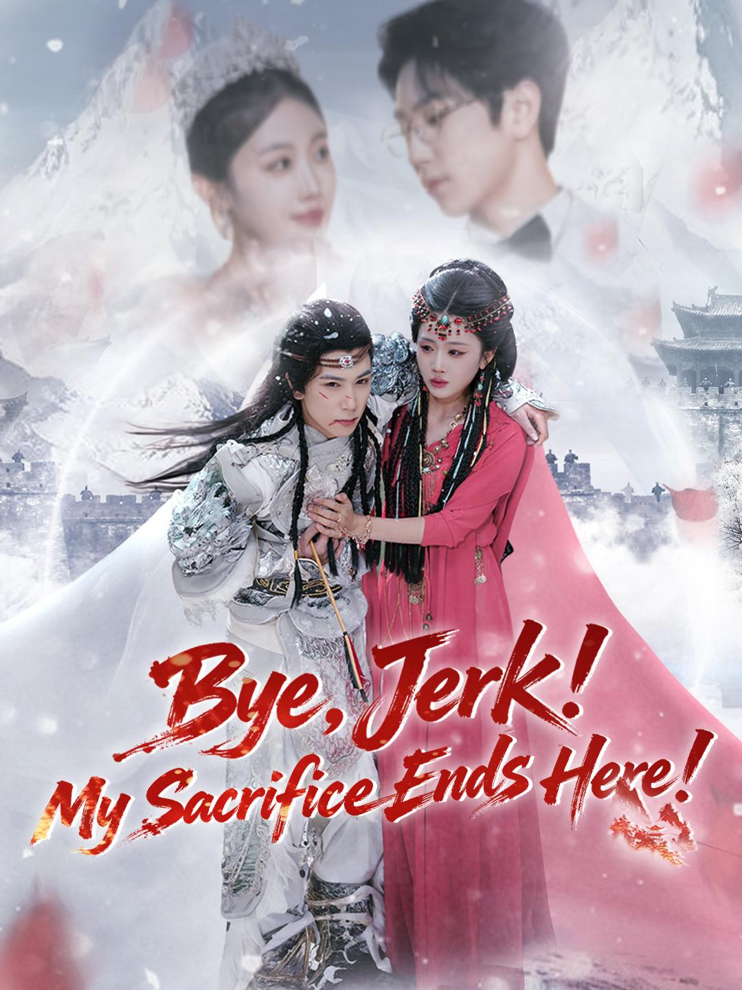 Bye, Jerk! My Sacrifice Ends Here!