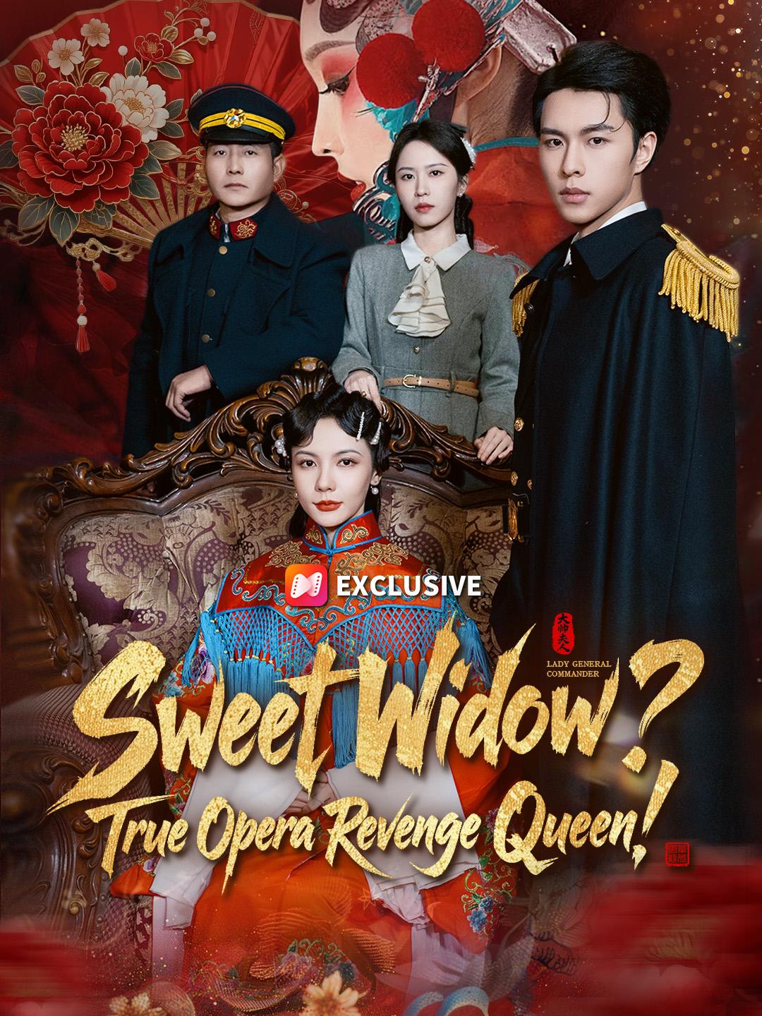 Sweet Widow? True Opera Revenge Queen!
