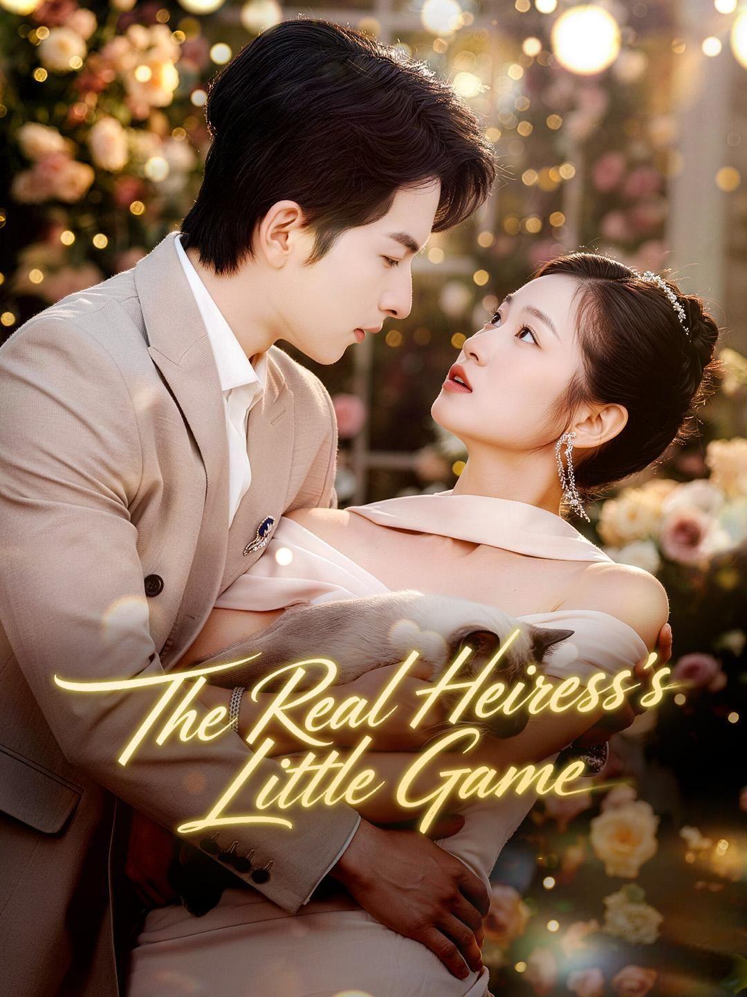 (Dubbed) The Real Heiress's Little Game